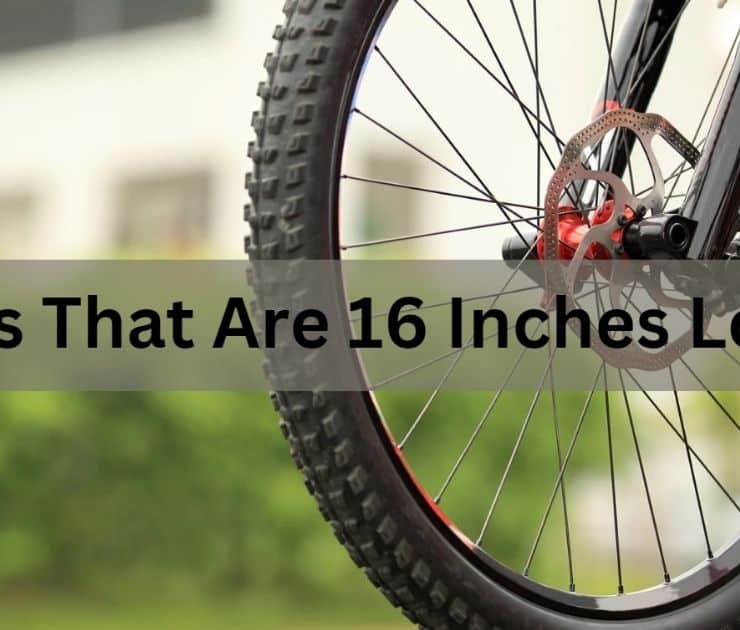 16 Inches