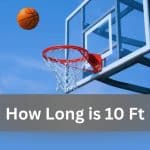 How Long is 10 Ft