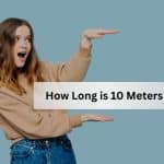 How Long is 10 Meters