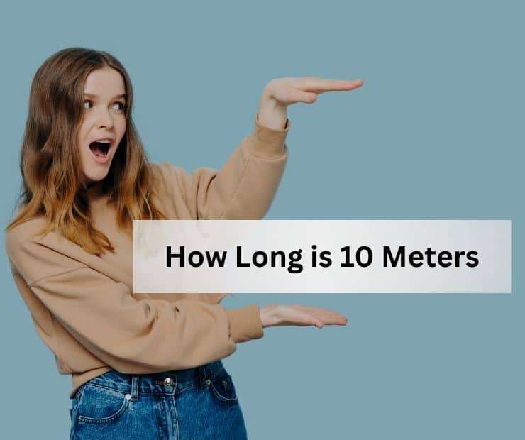 How Long is 10 Meters